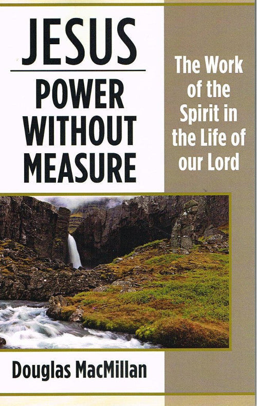 Jesus: Power without Measure