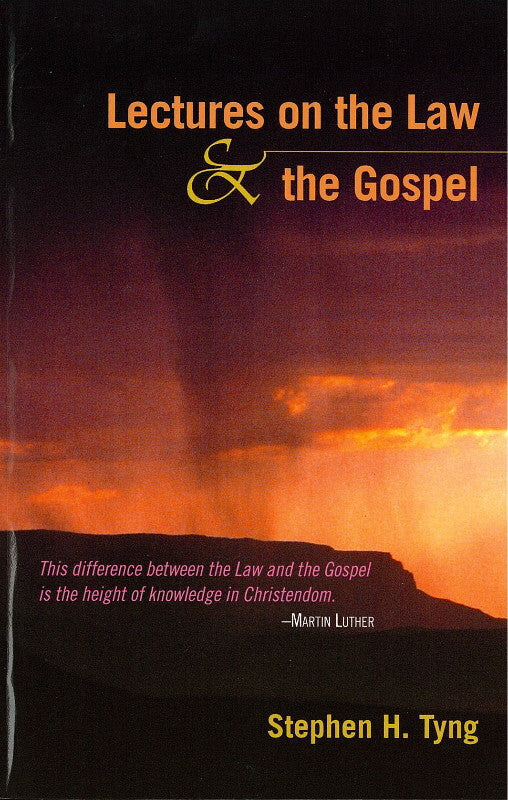 Lectures on the Law and Gospel