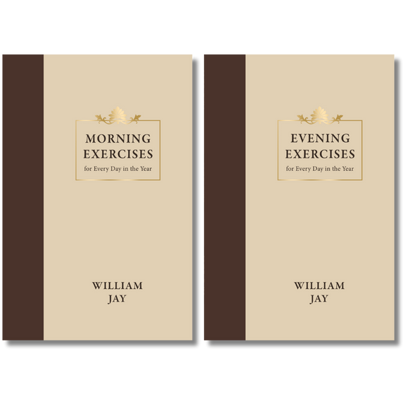 Morning and Evening Exercises for Every Day in the Year, Two Volumes