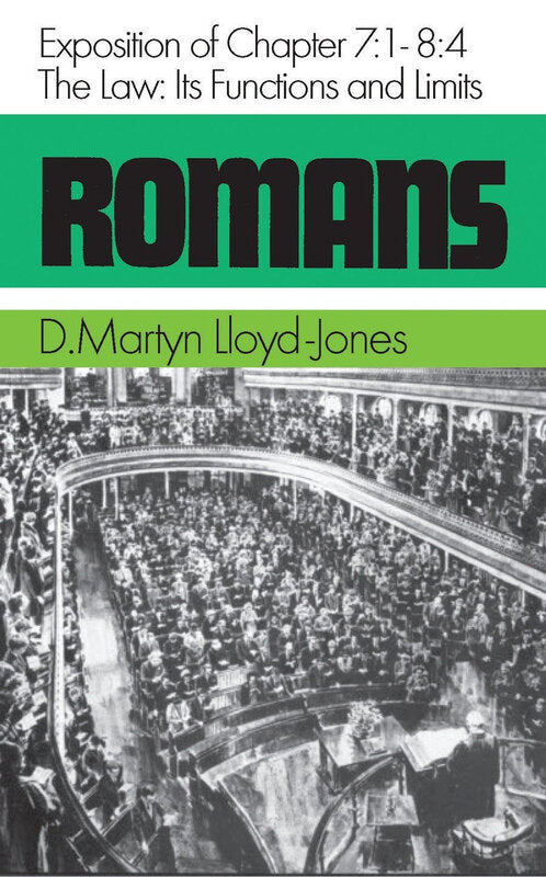 Romans 7:1-8:4: The Law: Its Functions and Limits
