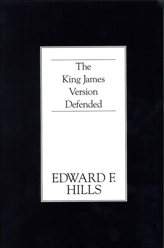 The King James Version Defended