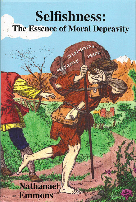 Selfishness: The Essence of Moral Depravity