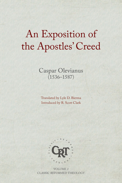 An Exposition of the Apostles' Creed