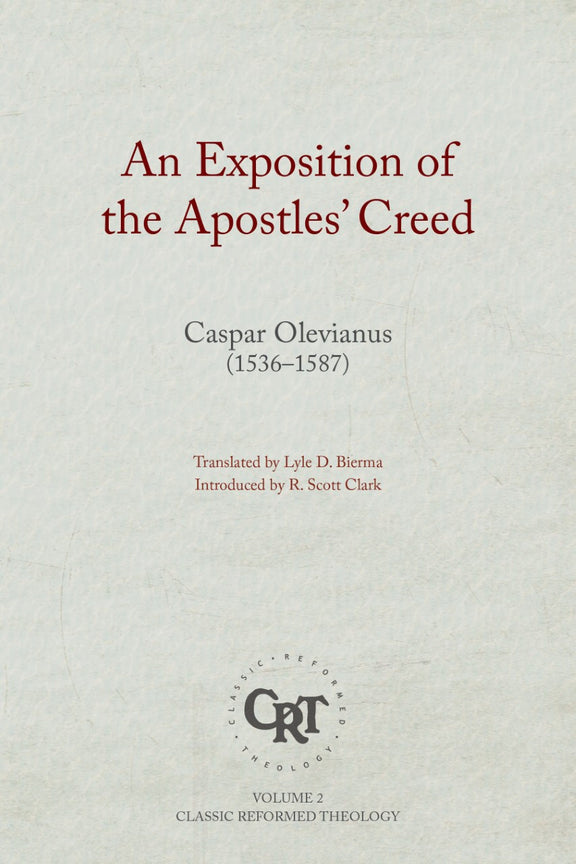 An Exposition of the Apostles' Creed