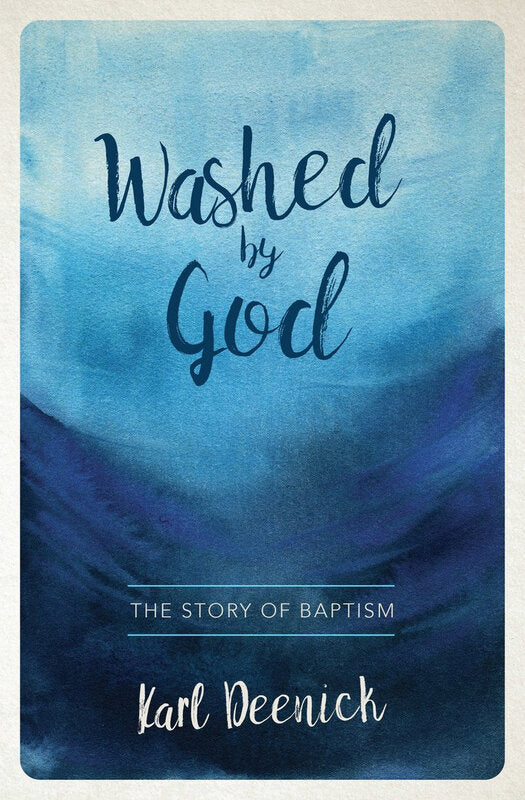 Washed by God: The Story of Baptism