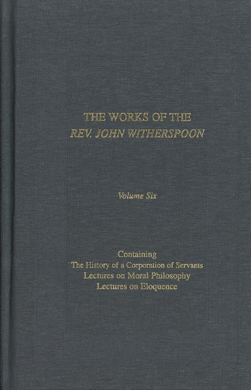 The Works of John Witherspoon, Volume 6